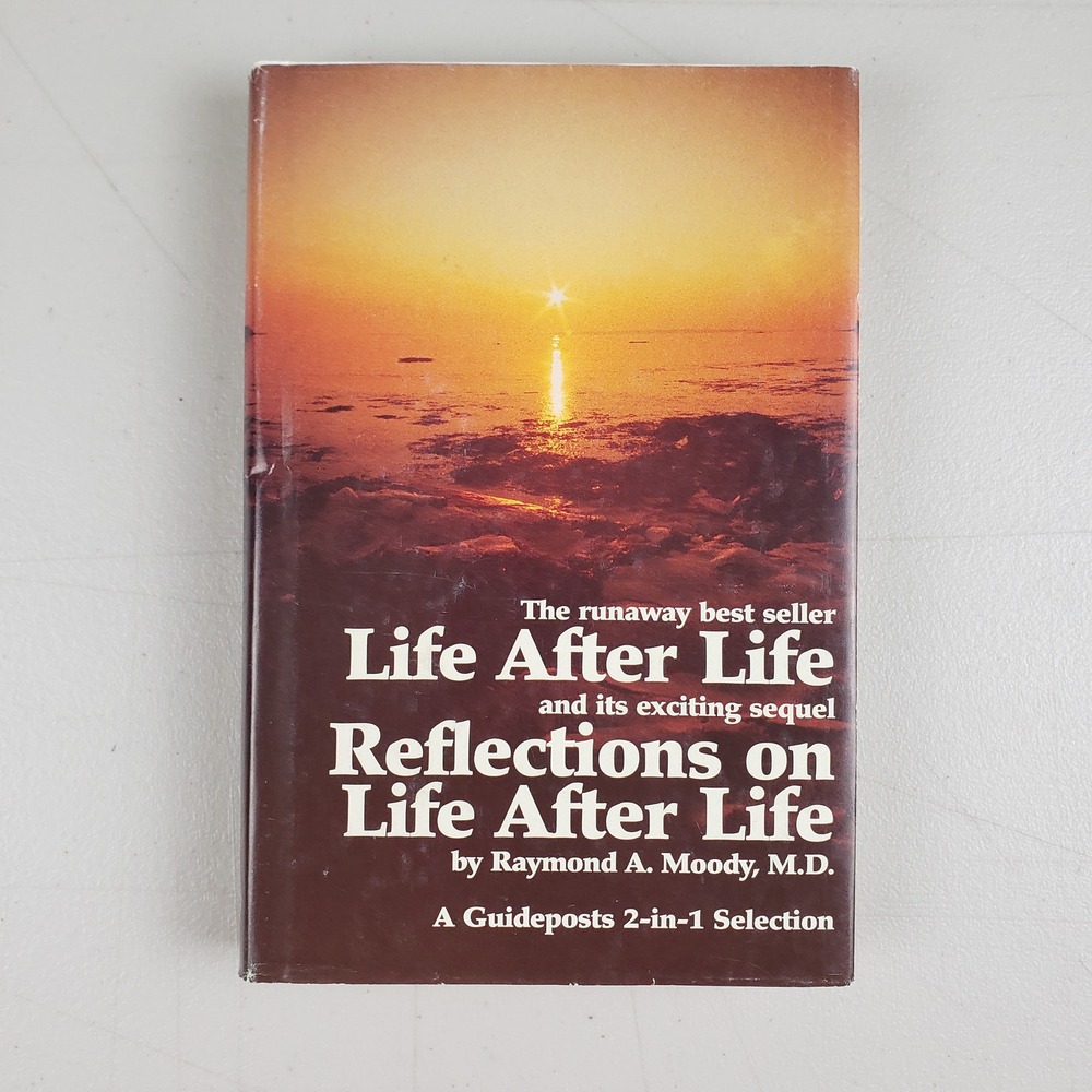 Life After Life & Reflections on Life After Life Raymond Moody Guideposts 2-in-1